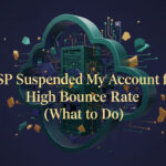 ESP suspended your account for high bounce rate? Follow this step-by-step recovery guide to restore your account, clean your list, and prevent future suspensions.